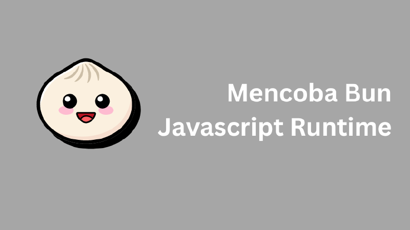 Featured image of post Beralih ke Bun sebagai Javascript Runtime pengganti Node JS