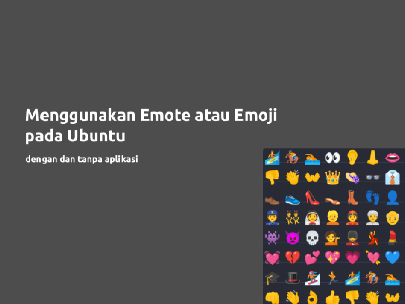 Featured image of post Cara Menggunakan Emoji Atau Emoticon Pada Ubuntu