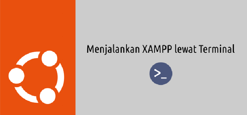 Featured image of post Cara Menjalankan Xampp Lewat Terminal Ubuntu