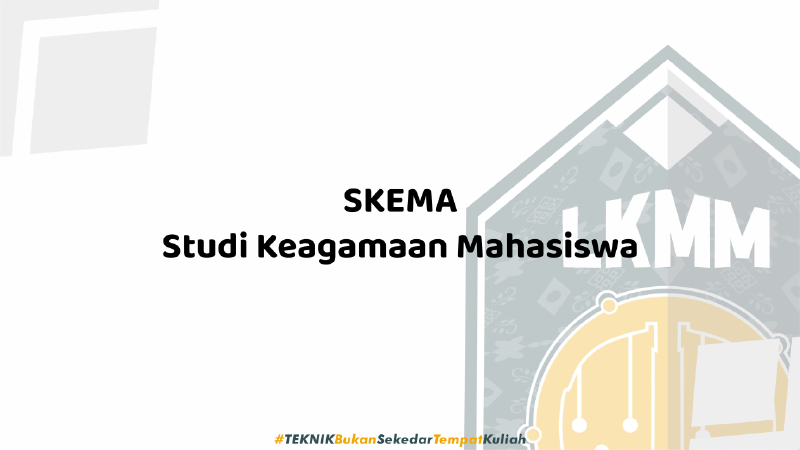 Featured image of post LKMM-TD STUDI KEAGAMAAN MAHASISWA (SKEMA)